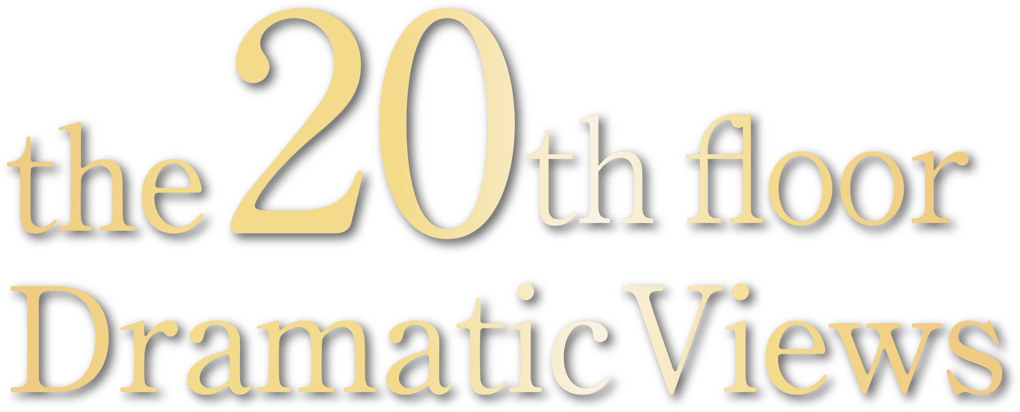 The 20th Floor Dramatic Views
